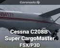 Cessna C208B Super CargoMaster Expansion HD for FSX/P3D