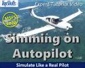 Using Autopilot in Prop/GA Aircraft in Microsoft Flight Simulator Tutorial Video