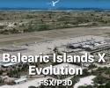 Balearic Islands X Evolution Scenery for FSX/P3D