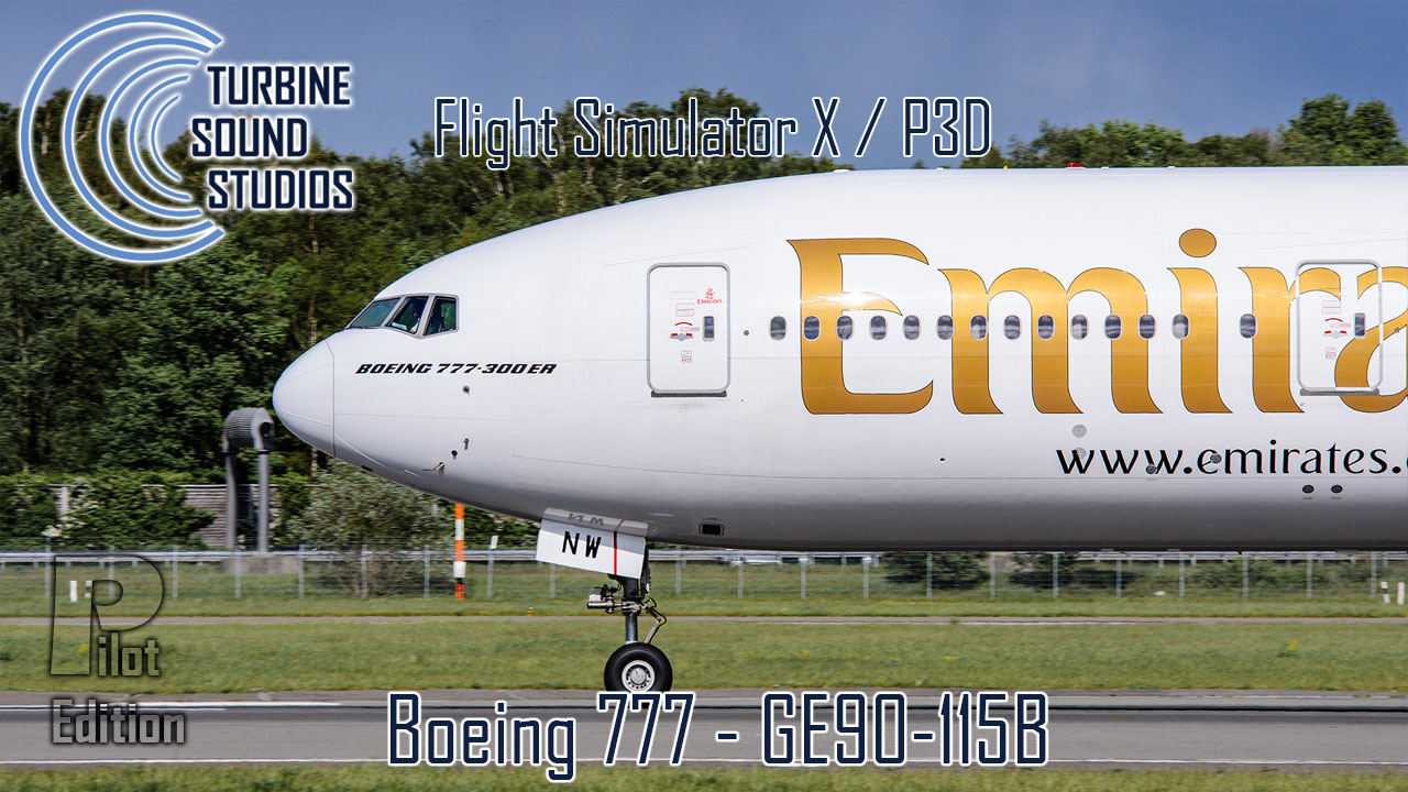 Boeing 777 GE-90-115B Pilot Edition Sound Pack for FSX/P3D