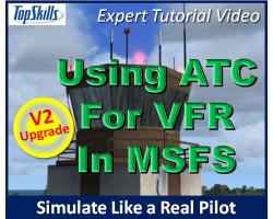 Using ATC for VFR in MSFS Tutorial Video