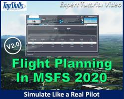 Flight Planning in MSFS (2020) Tutorial Videos