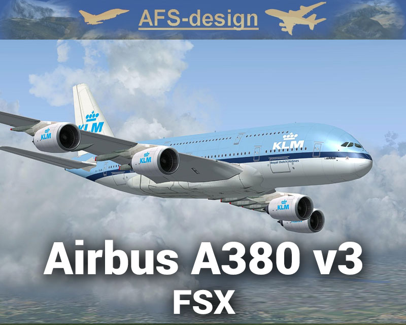 Flight Simulator X (FSX) Steam Edition Optimized Airbus A380 Pack