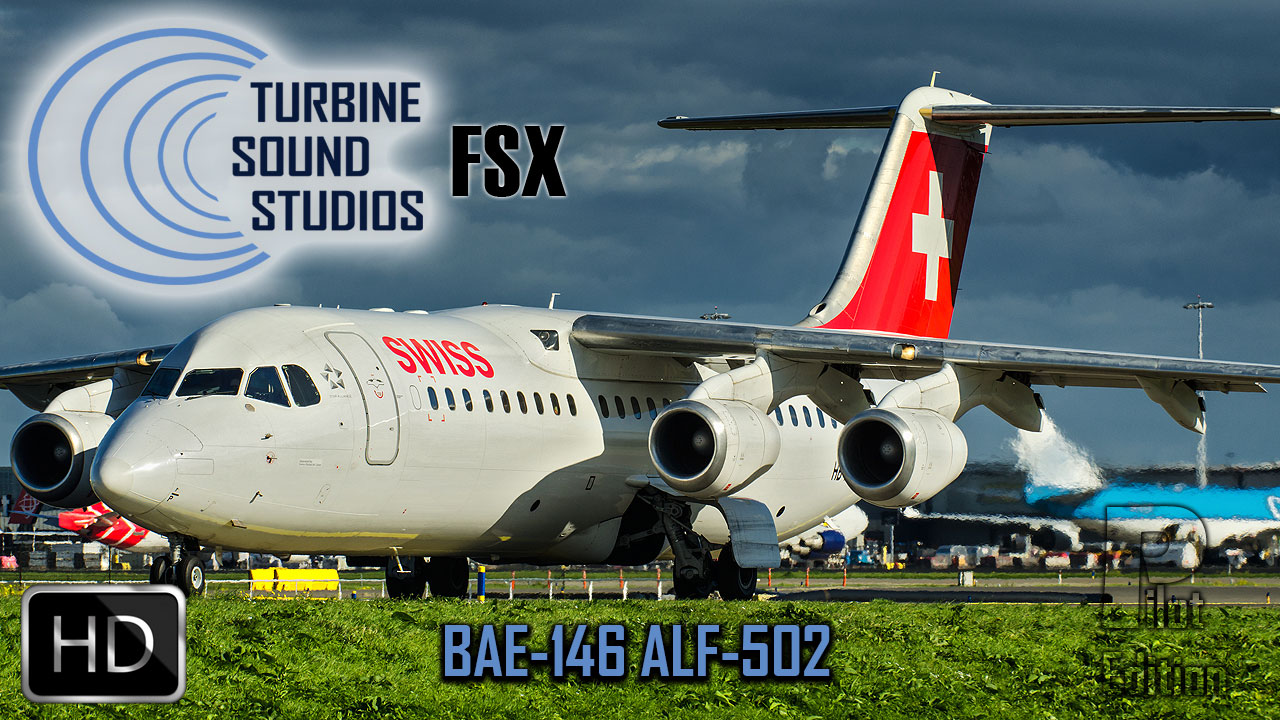 BAE-146 ALF-502 Pilot Edition Sound Pack for FSX/P3D by Turbine