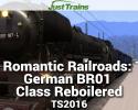 Romantic Railroads: German BR01 Class Reboilered for TS2016