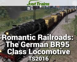 Romantic Railroads: The German BR95 Class Locomotive for TS2016