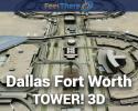 Dallas Fort Worth International (KDFW) Expansion for Tower! 3D
