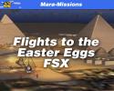 Flights to the Easter Eggs for FSX