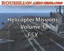 Helicopter Missions Vol. 1 for FSX