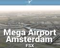 Mega Airport Amsterdam (Schiphol) X Scenery for FSX