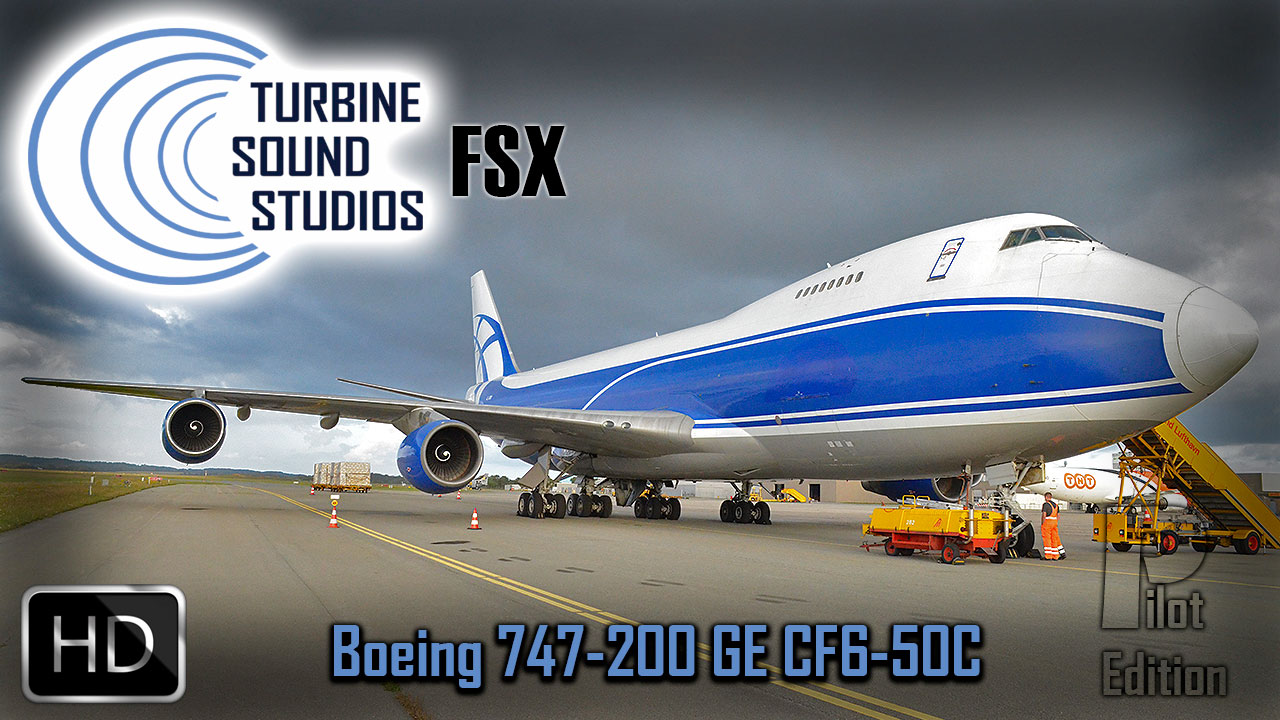 Boeing 747-200 GE-CF6-50C Pilot Edition Sound Pack for FSX/P3D by