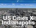 Indianapolis Scenery US Cities X for FSX/P3D