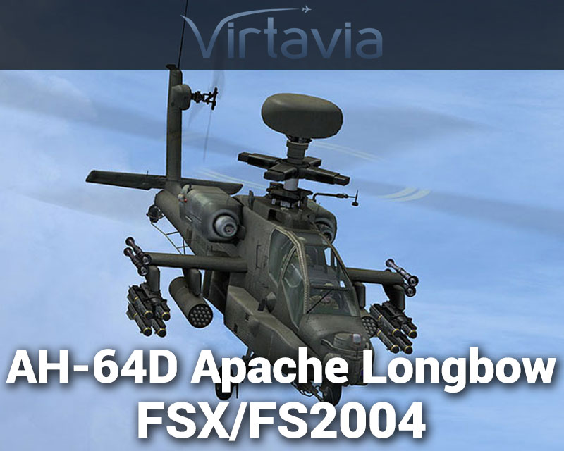 AH-64D Apache Longbow for FSX/FS2004 by Virtavia